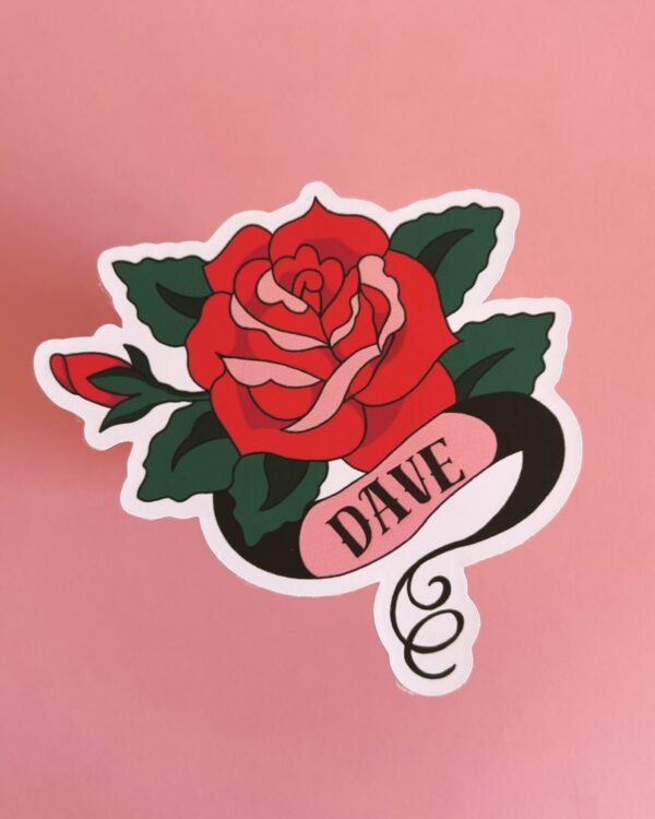 Dave Rose Sticker - Image 2
