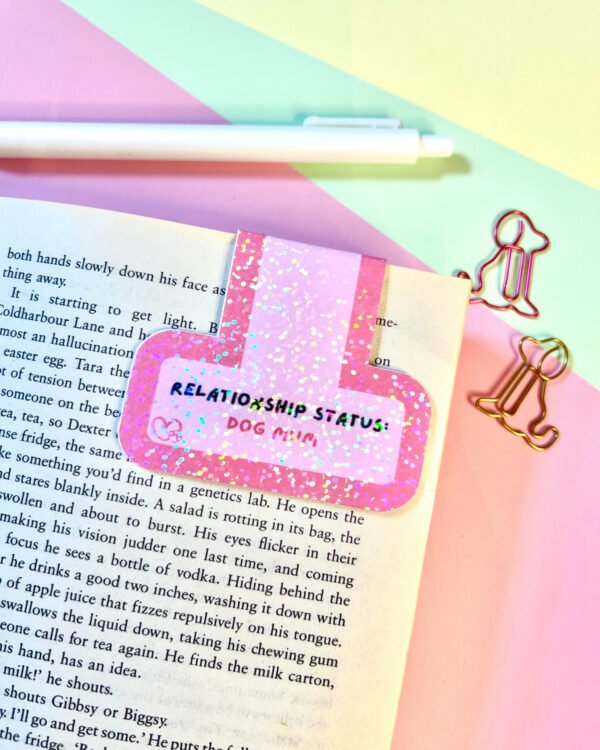 Relationship Status: Dog Mum’ Magnetic Bookmark