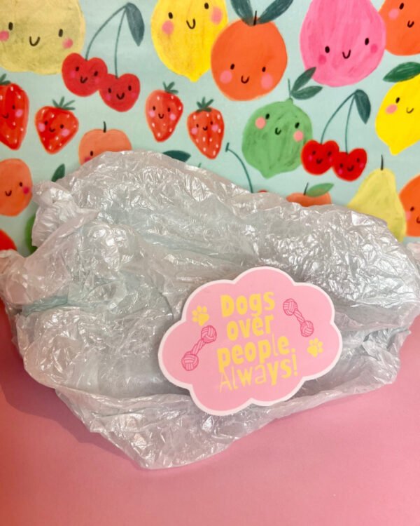 Dogs Over People Always (pink) Glossy Sticker