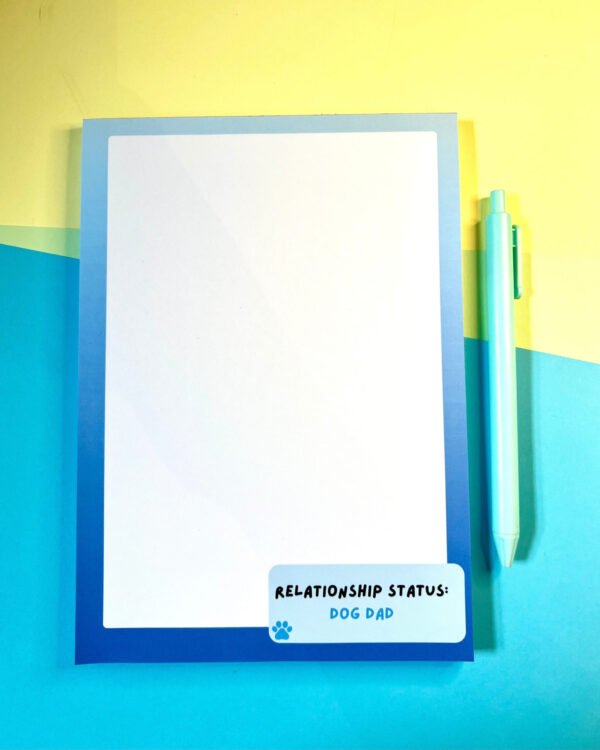 ‘Relationship Status: Dog Dad’ A5 Notepad